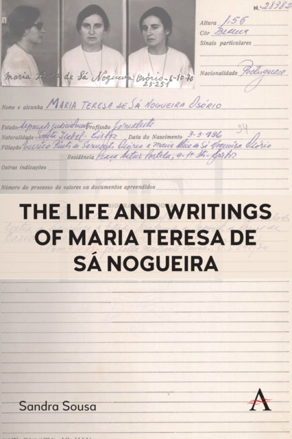 Life and Writings of Maria Teresa de Sa Nogueira