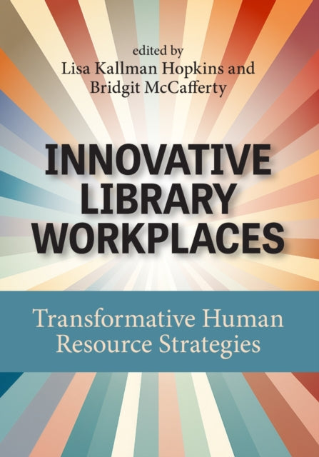 Innovative Library Workplaces
