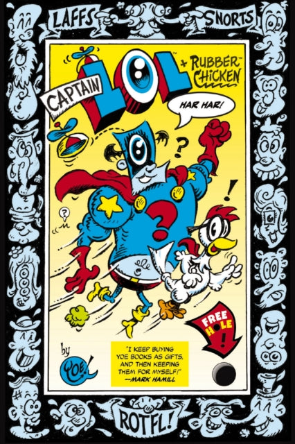 Captain LOL and Rubber Chicken