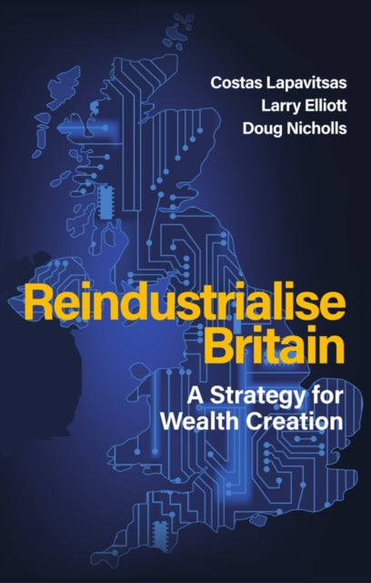 Reindustrialise Britain