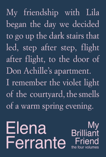 My Brilliant Friend: The Four Volumes
