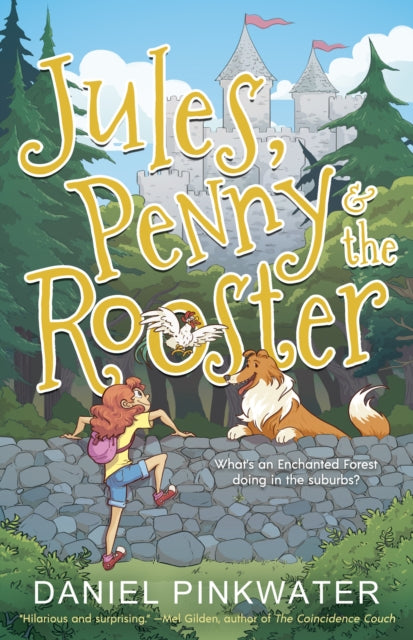 Jules, Penny & The Rooster
