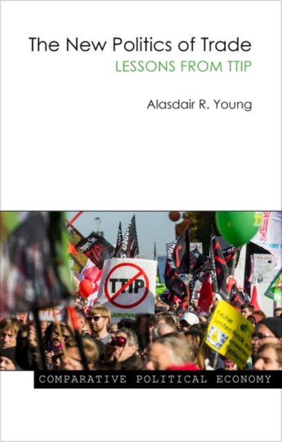 The New Politics of Trade: Lessons from TTIP