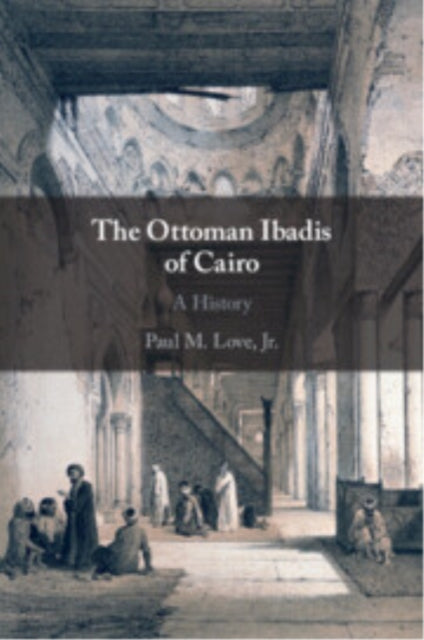 Ottoman Ibadis of Cairo
