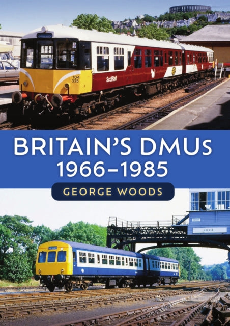 Britain's DMUs: 1966-1985