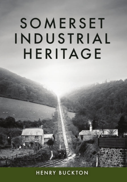Somerset Industrial Heritage