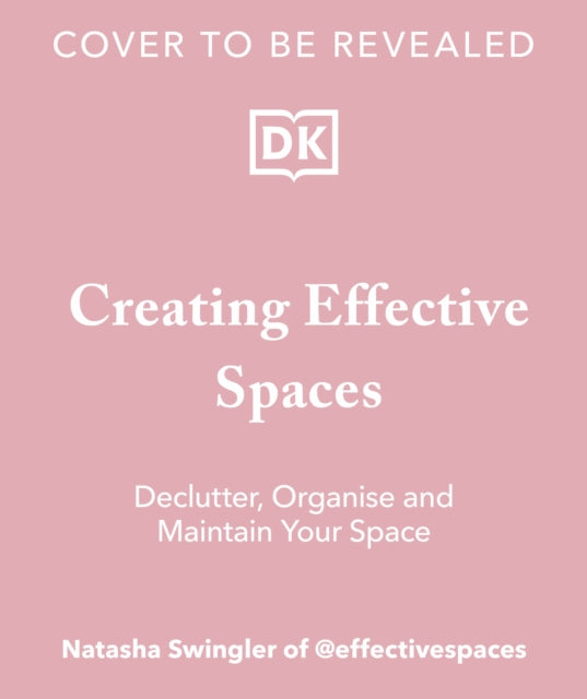 Creating Effective Spaces