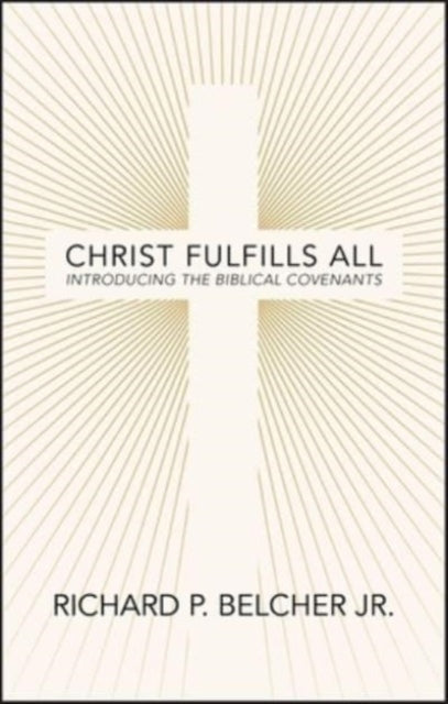 Christ Fulfills All