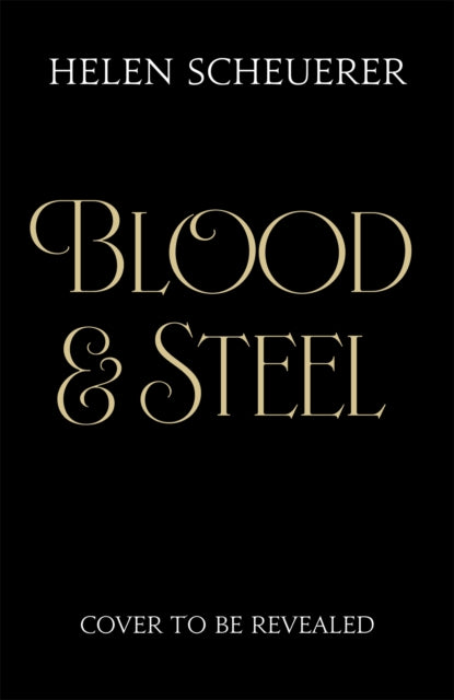 Blood & Steel