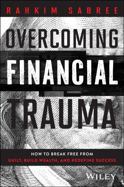 Overcoming Financial Trauma