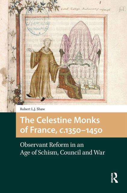 Celestine Monks of France, c.1350-1450