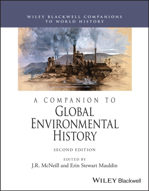 Companion to Global Environmental History