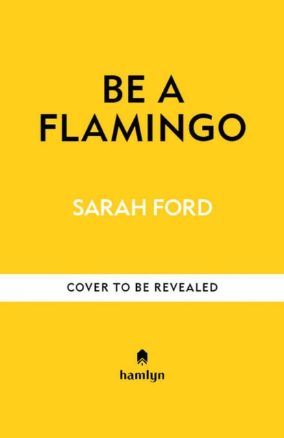 Be a Flamingo