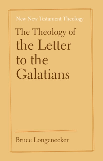 Theology of the Letter to the Galatians