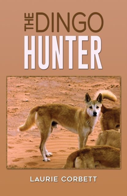 Dingo Hunter