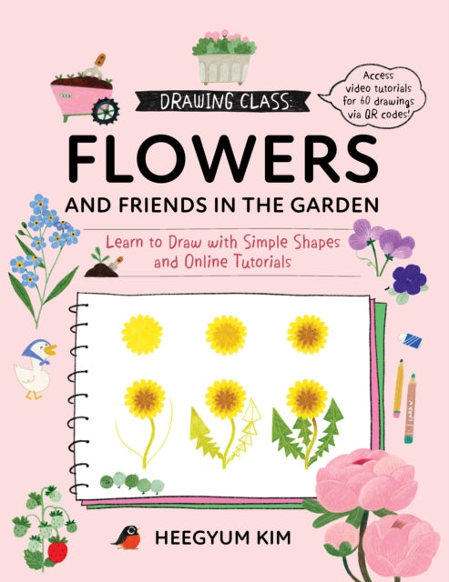 Drawing Class: Flowers and Friends in the Garden
