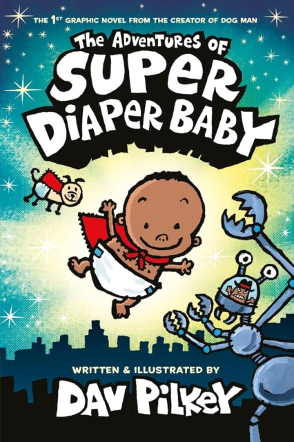 Adventures of Super Diaper Baby Colour edition