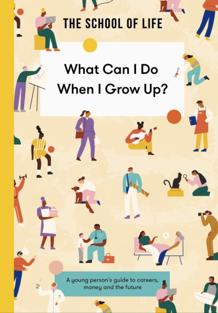 What Can I Do When I Grow Up?
