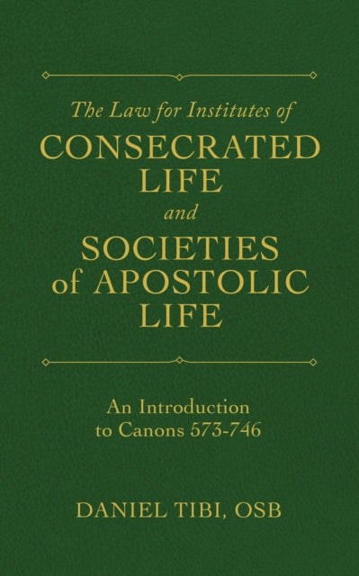 Law for Institutes of Consecrated Life and Societies of Apostolic Life