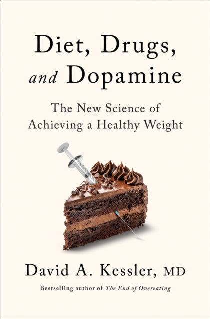 Diet, Drugs and Dopamine