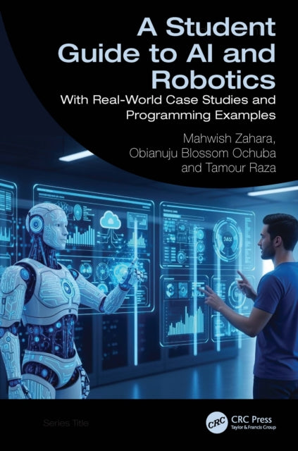 Student Guide to AI and Robotics