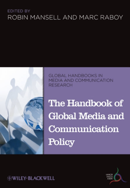 Handbook of Global Media and Communication Policy