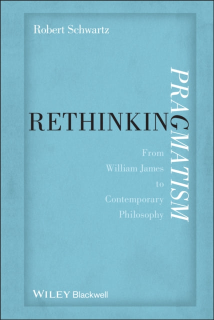 Rethinking Pragmatism
