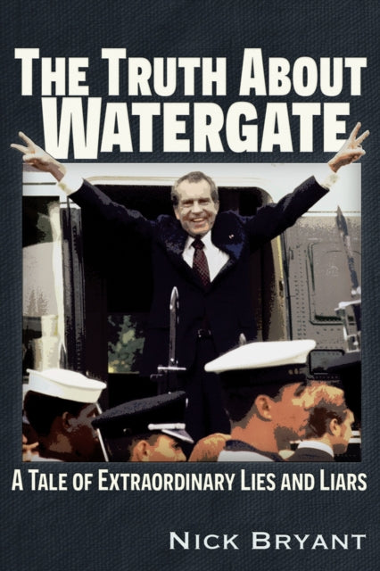Truth About Watergate