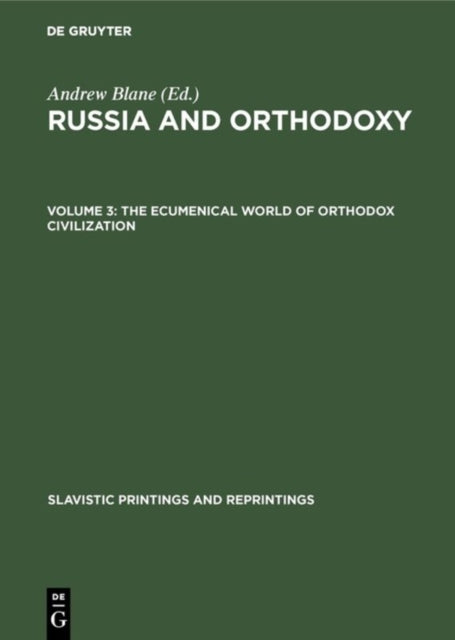 ecumenical world of Orthodox civilization