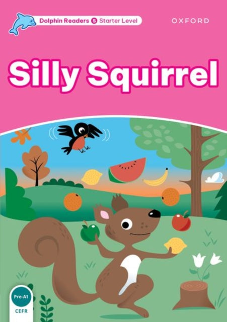 Silly Squirrel (Tekmovanje Bookworms 2025/26, 2. razred OŠ)