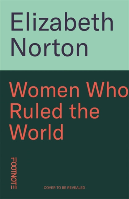 Women Who Ruled the World