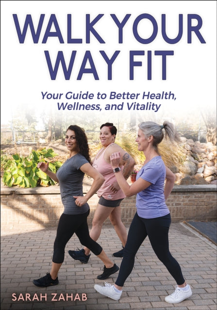 Walk Your Way Fit