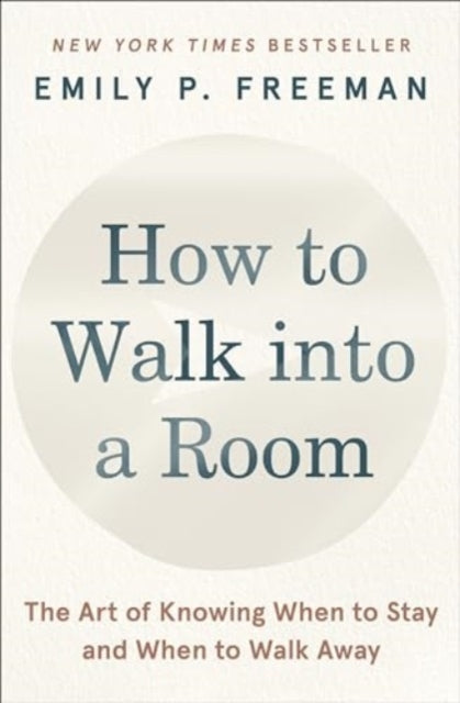 How to Walk into a Room