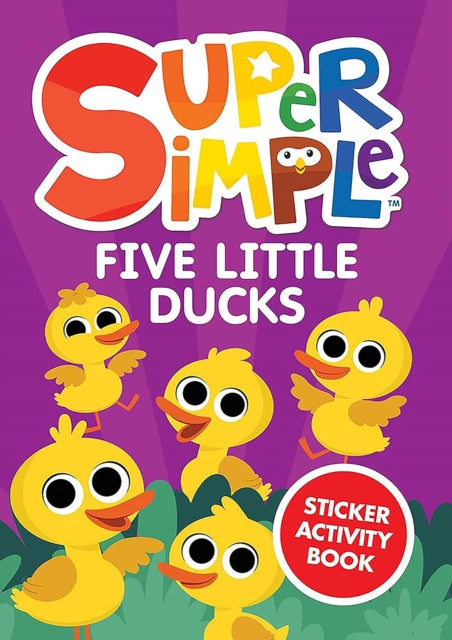 Super Simple™ Five Little Ducks Sticker Activity Book