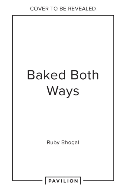 One Bake, Two Ways