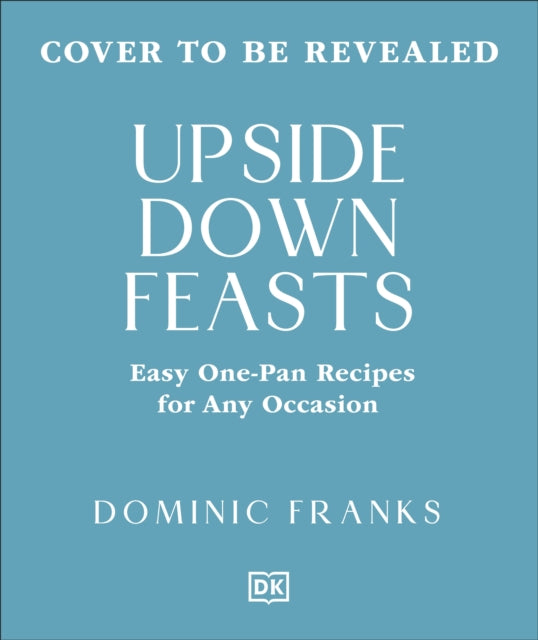 Upside Down Feasts