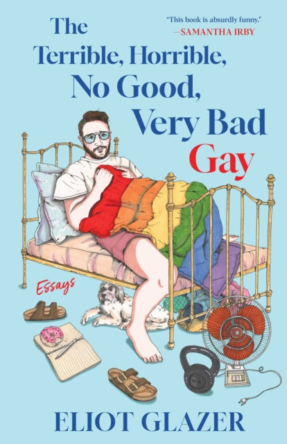 Terrible, Horrible, No Good, Very Bad Gay