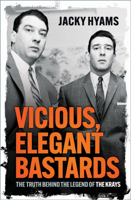 Vicious, Elegant Bastards