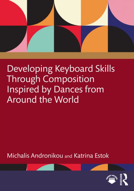 Developing Keyboard Skills Through Composition Inspired by Dances from Around the World