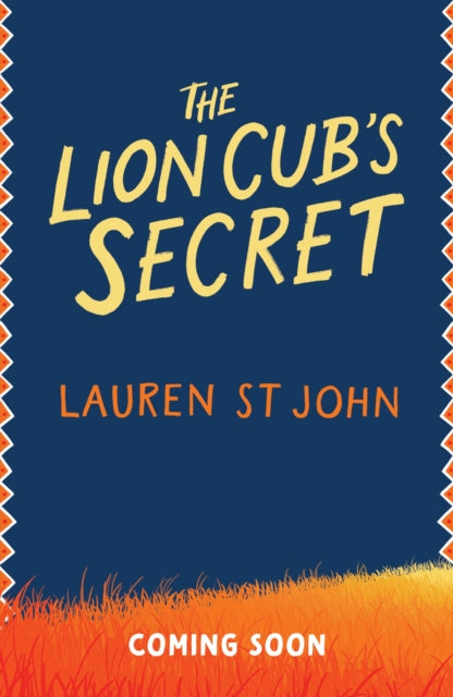 White Giraffe Series: The Lion Cub's Secret