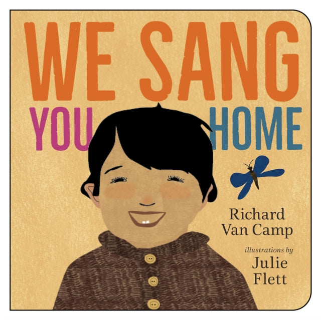 WE SANG YOU HOME