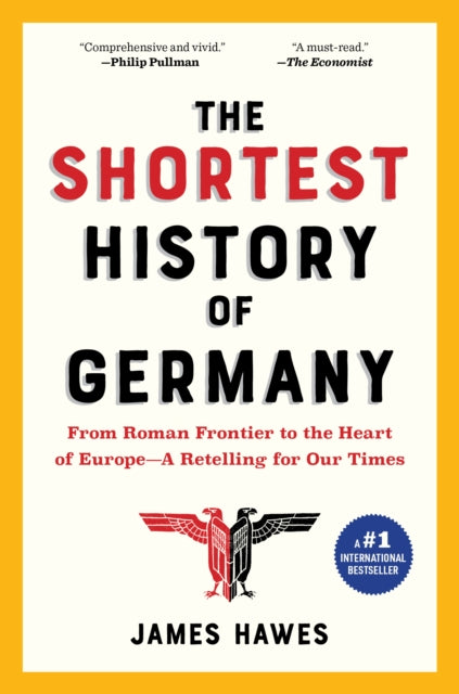 SHORTEST HISTORY OF GERMANY
