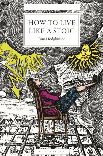 How to Live Like a Stoic