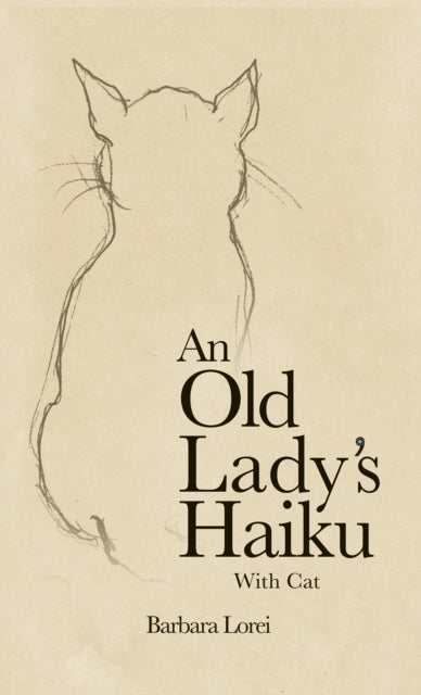 Old Lady’s Haiku with Cat