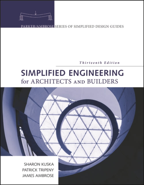 Simplified Engineering for Architects and Builders