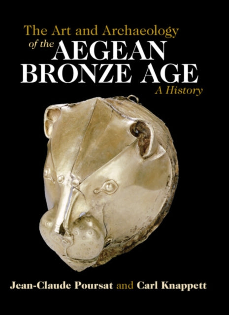 Art and Archaeology of the Aegean Bronze Age