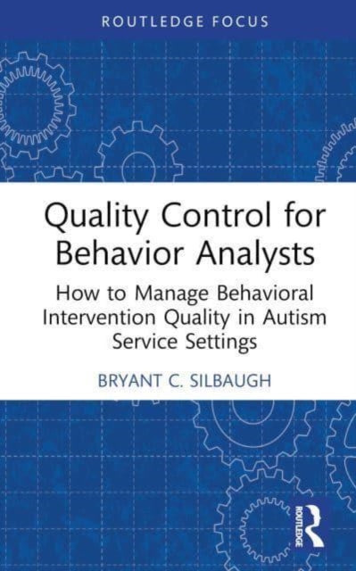 Quality Control for Behavior Analysts