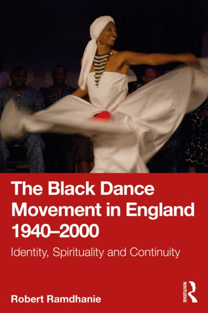 Black Dance Movement in England 1940 – 2000
