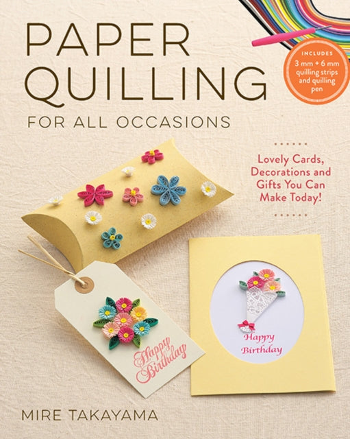 PAPER QUILLING FOR ALL OCCASIONS