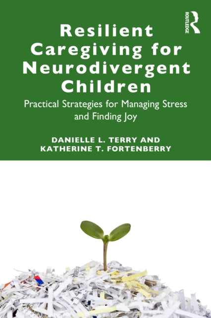 Resilient Caregiving for Neurodivergent Children